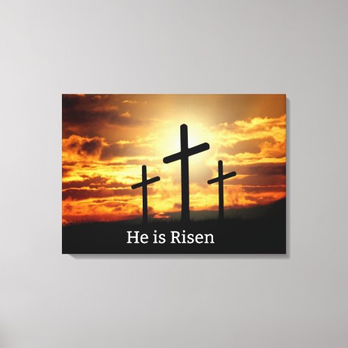 He is Risen Canvas Print