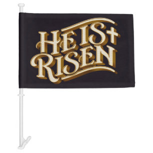 He is Risen Car Flag