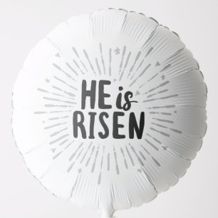 He is Risen Christ is Risen Quotes Easter Art Resu Balloon