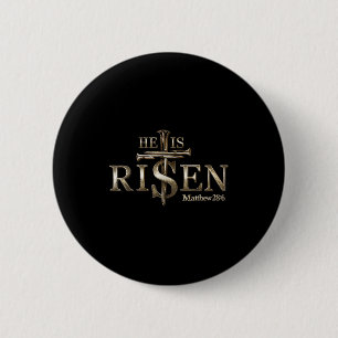 He Is Risen Christian Cross Jesus Bible Verse Happ Button