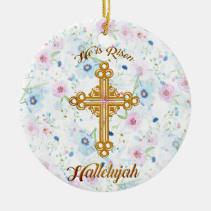 He is Risen Christian Easter Ceramic Ornament