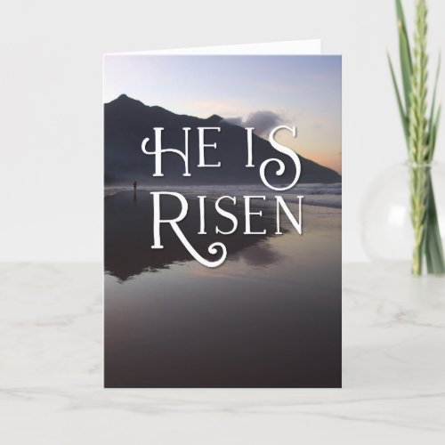 He is Risen Christian Easter Greeting Card