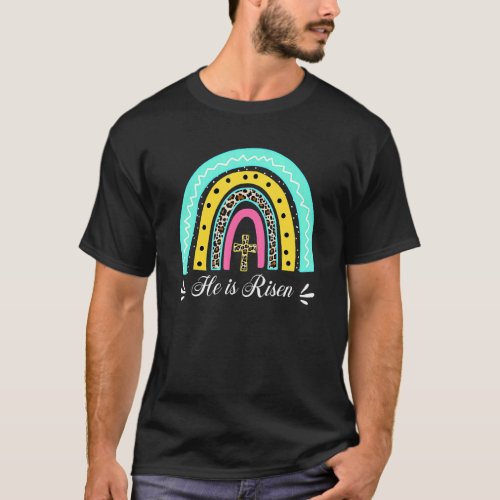He Is Risen Christian Easter Happy Eater Day For W T_Shirt