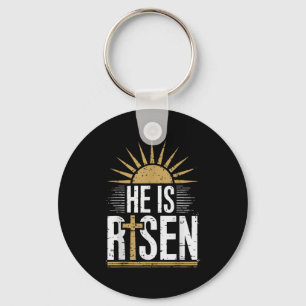 He Is Risen Christian Easter Men Women Toddler Boy Keychain