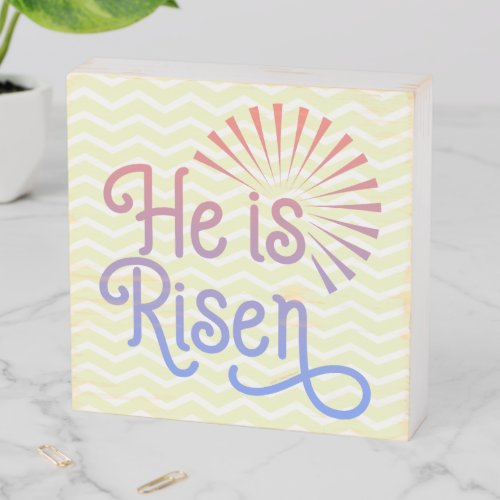 He is Risen Christian Easter Retro Wooden Box Sign