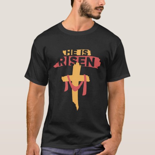 He Is Risen Christian Easter T_Shirt