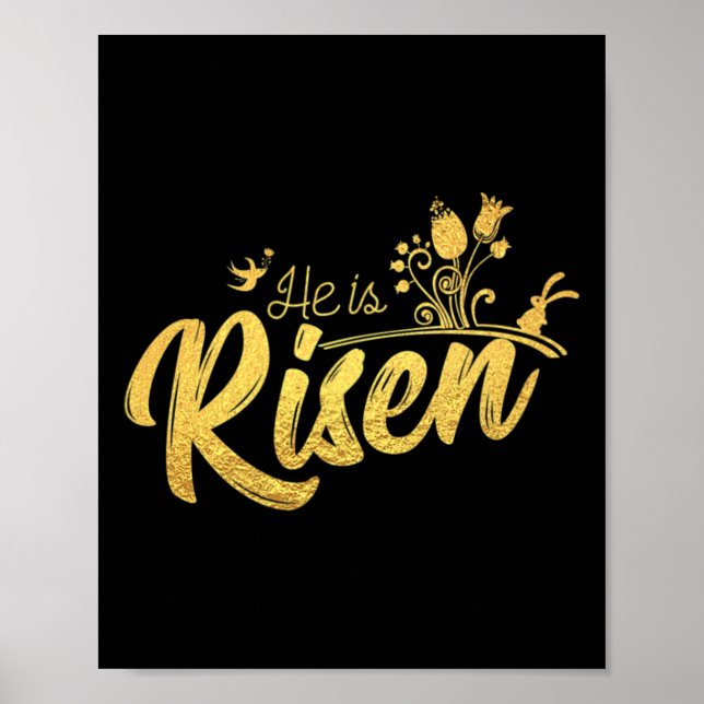 He Is Risen Christian For Easter Wear  Poster (Front)