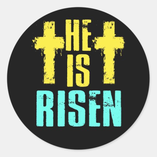 He Is Risen Christian Happy Easter Jesus Classic Round Sticker