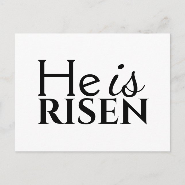 He Is Risen Christian Saying Black White Easter Postcard (Front)