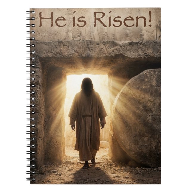 He is Risen -Christian themed spiral Notebook (Front)