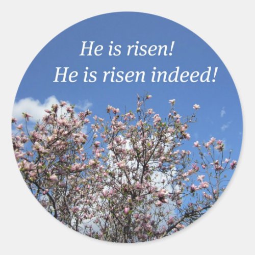 He is risen classic round sticker