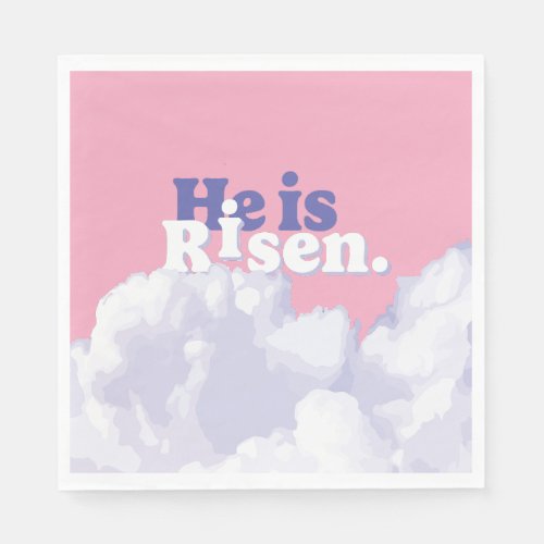 He is Risen Clouds Easter Napkins