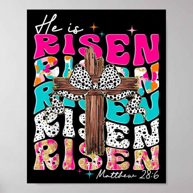 He Is Risen Cross Jesus Easter Christian Religious Poster (Front)