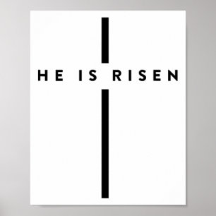 He Is Risen Cross Jesus Easter Day Christians 1  Poster