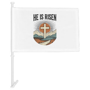 He Is Risen Cross Sunrise Christian Easter Shirt D Car Flag