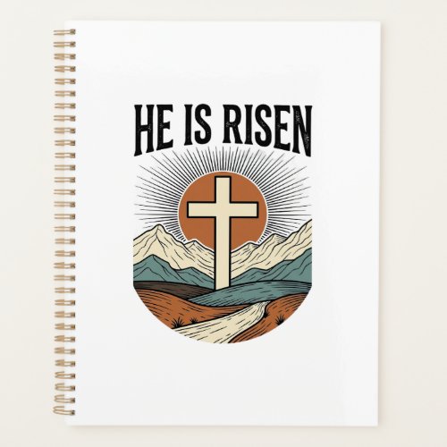 He Is Risen Cross Sunrise Christian Easter Shirt D Planner