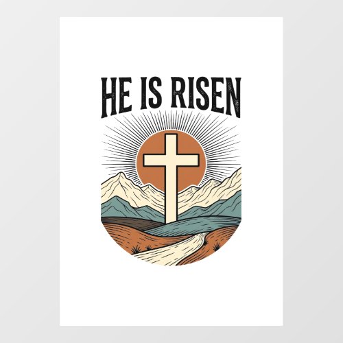 He Is Risen Cross Sunrise Christian Easter Shirt D Window Cling