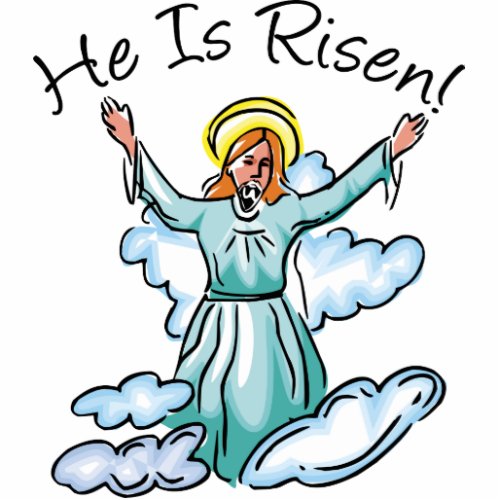 He Is Risen Cutout