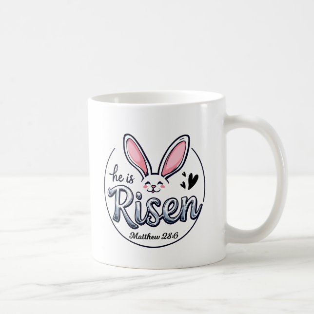 He is Risen Easter Coffee Mug (Right)
