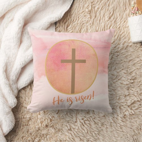 He is Risen Easter Cross Dawn Watercolor Throw Pillow