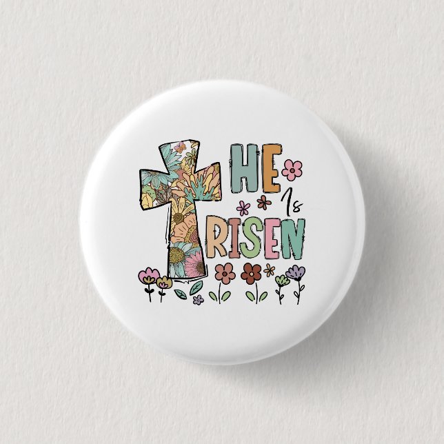 He is Risen Easter Floral Jesus Cross Button (Front)
