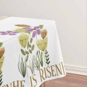 He Is Risen Easter Floral Tablecloth