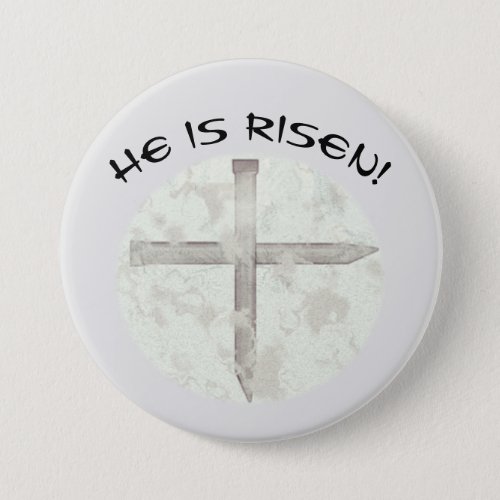 He Is Risen Easter Nail Cross Button
