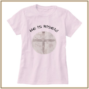 He Is Risen Easter Nail Cross T-Shirt