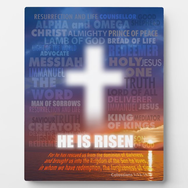 He is Risen - Easter  Plaque (Front)
