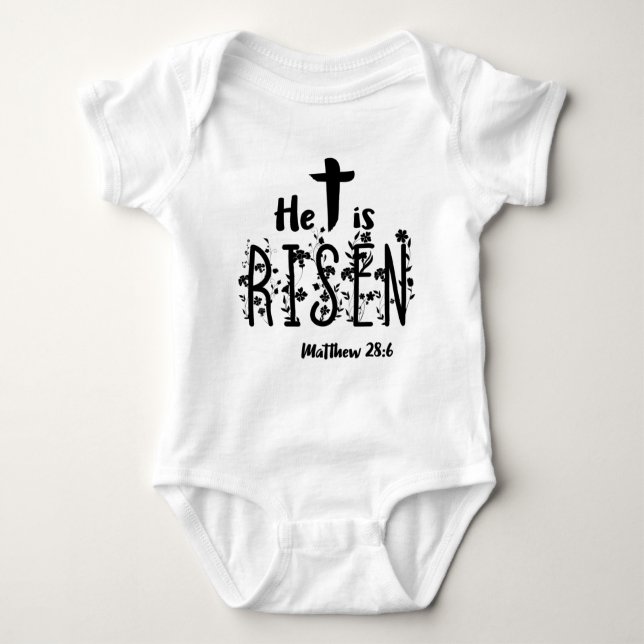 He Is Risen Easter Scripture Baby Bodysuit (Front)