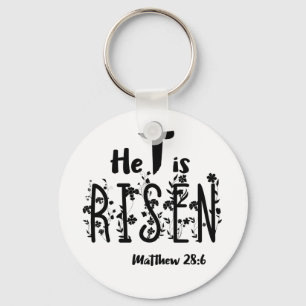 He Is Risen Easter Scripture Keychain