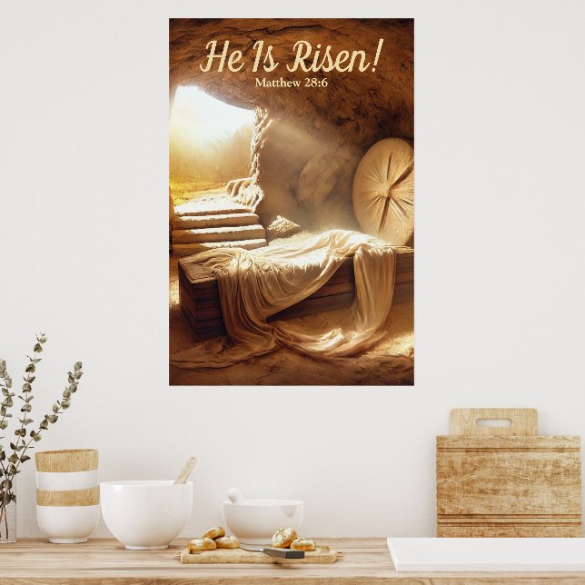 He Is Risen! Easter Sunday Poster (Kitchen)