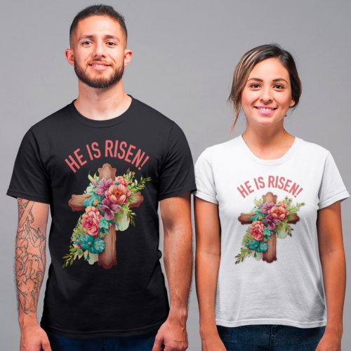 He is Risen Easter Watercolor Floral Cross T_Shirt