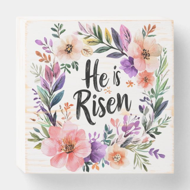 He Is Risen Easter Wooden Box Sign (Front Horizontal)