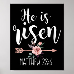 He Is Risen Floral Arrow Easter Christian Women Te Poster