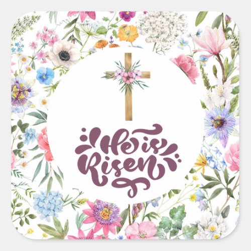 He is Risen  Floral Easter  Religious  Square Sticker