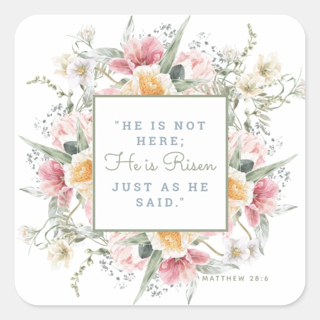 He is Risen Floral Easter | Resurrection Square Sticker (Front)