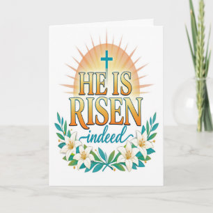 He Is Risen Indeed Easter Card