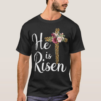 He Is Risen Jesus Christ Cross Easter 1 T-Shirt