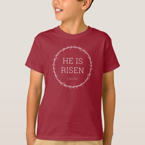 He is Risen Jesus Christ Resurrection Easter Crown T_Shirt