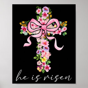 He Is Risen Jesus Christian Coquette Bow Happy Eas Poster