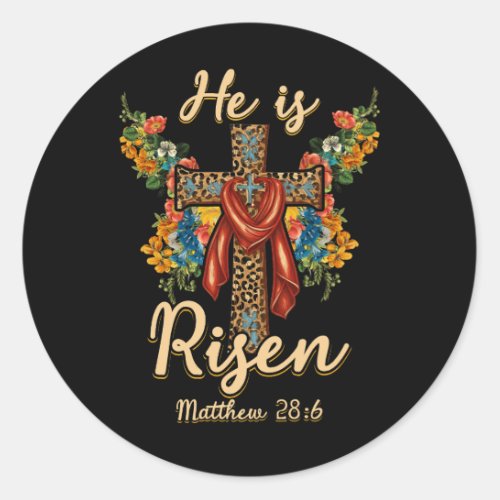 He is Risen Jesus Christian Happy Easter Floral Le Classic Round Sticker