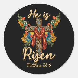 He is Risen Jesus Christian Happy Easter Floral Le Classic Round Sticker