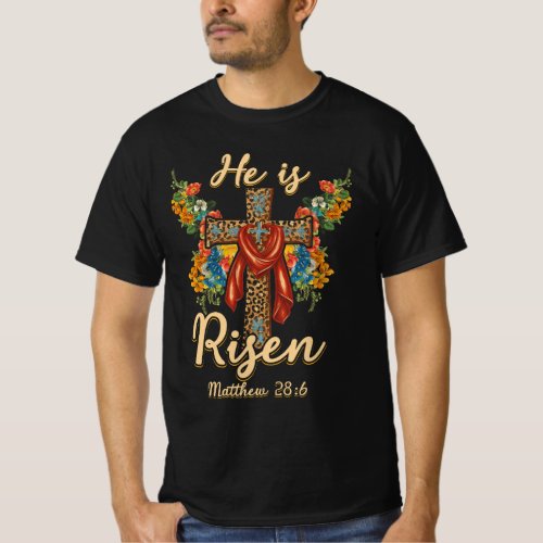 He is Risen Jesus Christian Happy Easter Floral Le T_Shirt
