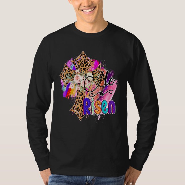 He Is Risen Jesus Christian Happy Easter Floral Wr T-Shirt (Front)