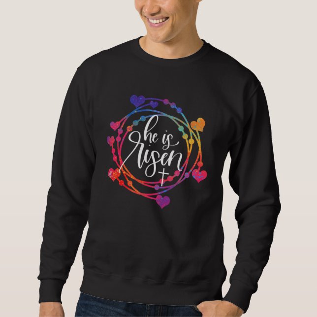 He is Risen Jesus Christian Happy Easter Heart Wre Sweatshirt (Front)