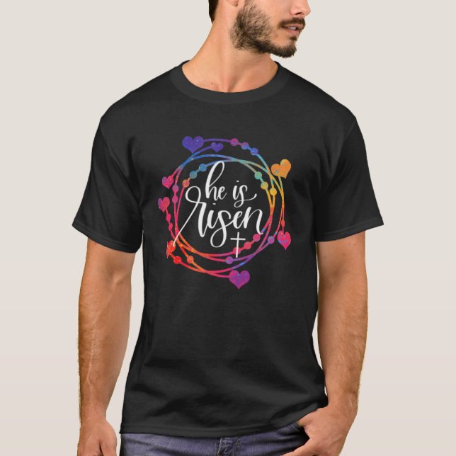 He is Risen Jesus Christian Happy Easter Heart Wre T-Shirt (Front)