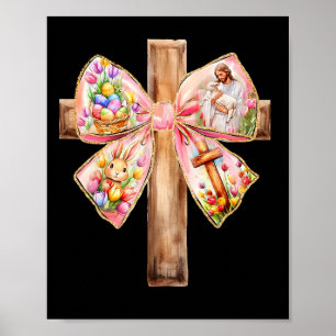 He Is Risen Jesus Coquette Bow Easter Cross Women Poster