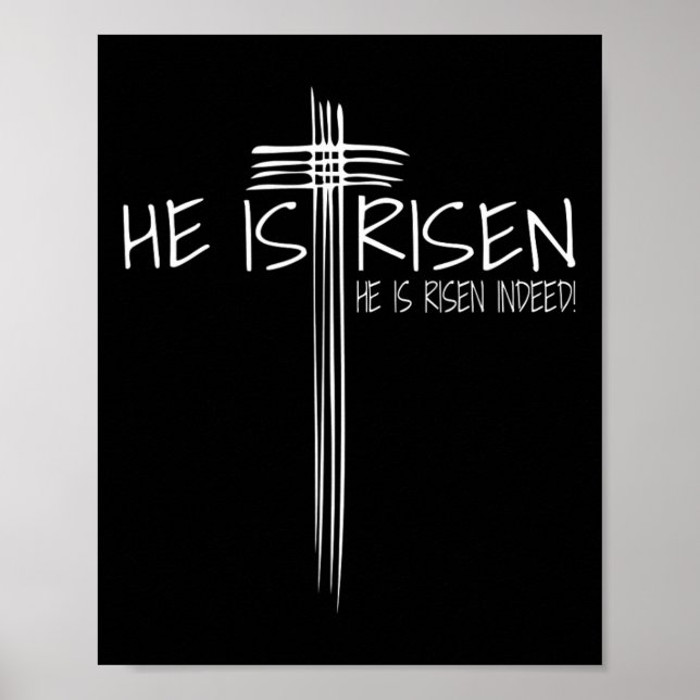 He Is Risen Jesus Easter Christian Faith Gift  Poster (Front)