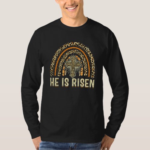 He Is Risen Jesus Resurrection Easter Rainbow Leop T_Shirt